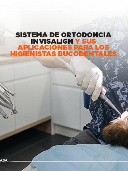 Masterclass Sistema de ortodoncia  Invisalign y sus aplicaciones para los higienistas bucodentales